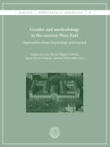 Gender and methodology in the Ancient Near East. 9788491680734