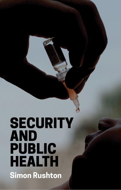 Security and public health. 9781509515899