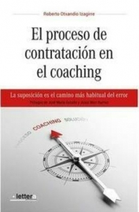 El proceso de contratación en el coaching. 9788494944352