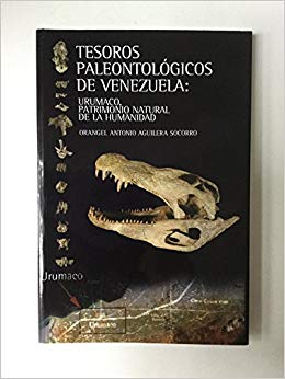 Tesoros paleontológicos de Venezuela. 9789801202363