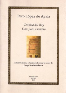 Crónica del Rey Don Juan Primero. 9789872525309