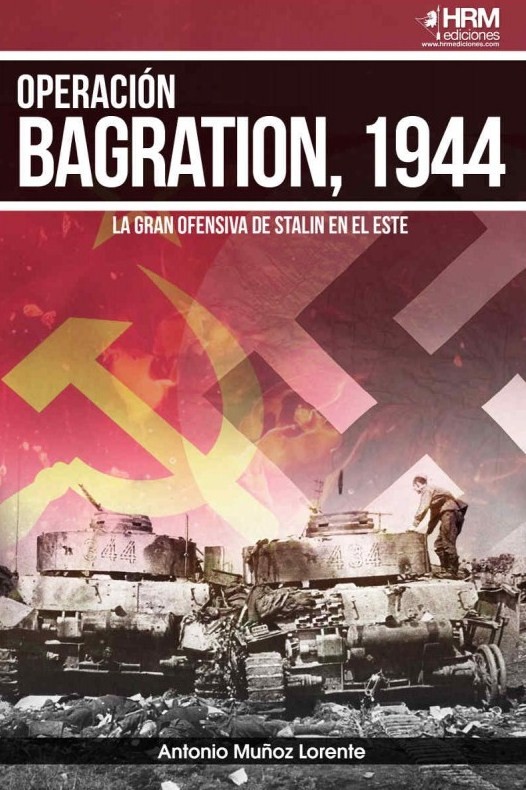 Operación Bagration, 1944. 9788417859008