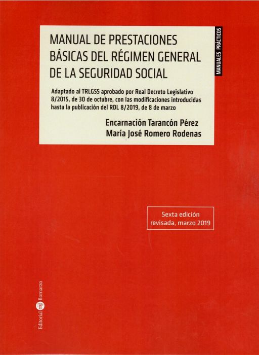 Manual de prestaciones básicas del Régimen General de la Seguridad Social. 9788417310615