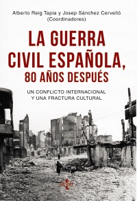La Guerra Civil española, 80 años después. 9788430976096