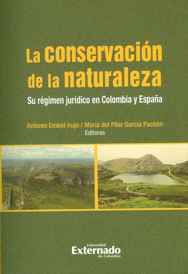 La conservación de la Naturaleza. 9789587900262