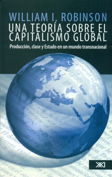 Una teoría sobre el capitalismo global. 9786070305177