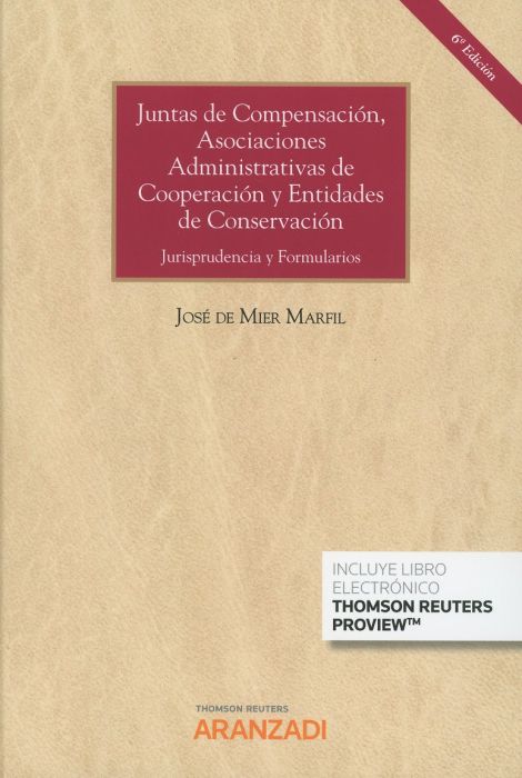 Juntas de compensación, asociaciones administrativas de cooperación y entidades de conservación. 9788491971979