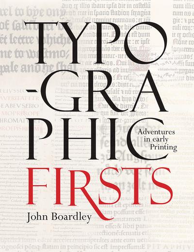 Typographic firsts. 9781851244737