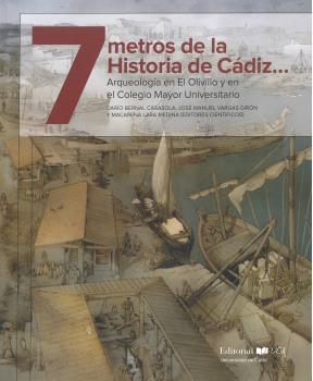 7 metros de la historia de Cádiz.... 9788498287387