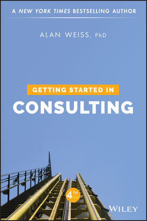 Getting started in consulting. 9781119542155