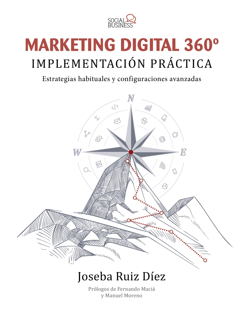Marketing Digital 360º. Implementación práctica. 9788441541467