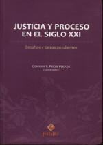 Justicia y proceso en el siglo XXI. 9786123250744
