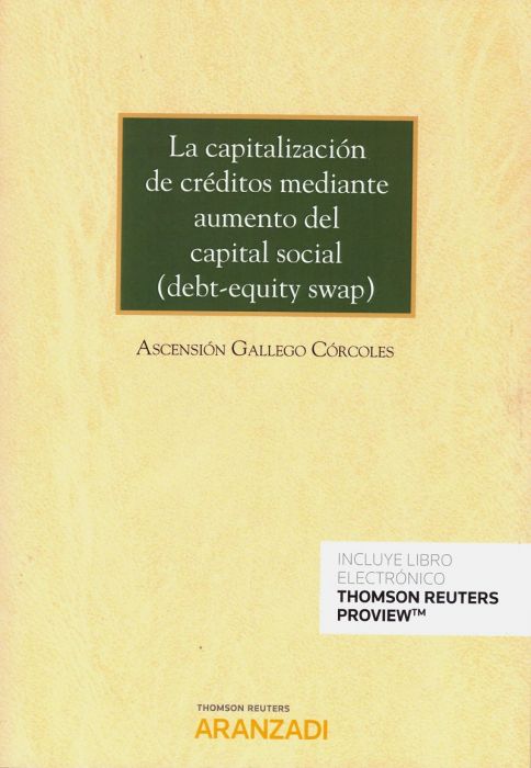 La capitalización de créditos mediante aumento del capital social (debt-equity swap). 9788413095356
