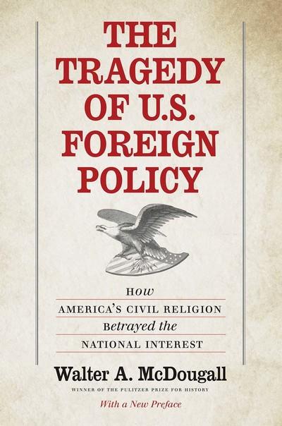 The tragedy of U.S. Foreign Policy. 9780300244533