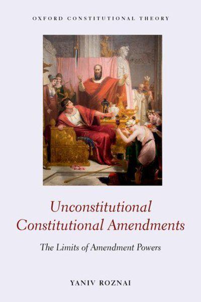 Unconstitutional Constitutional amendments. 9780198840664