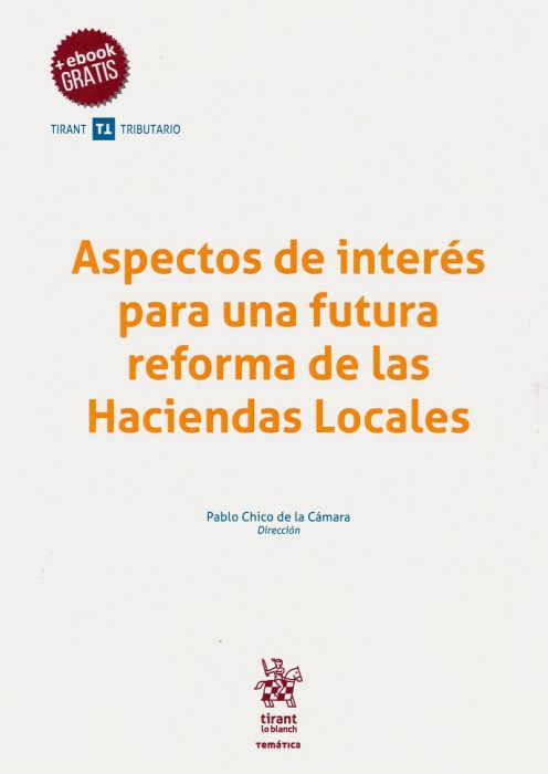 Aspectos de interés para una futura reforma de las Haciendas Locales. 9788413135625