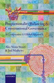 Proportionality balancing and Constitutional governance. 9780198841401