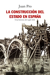 La construcción del Estado en España. 9788491814672
