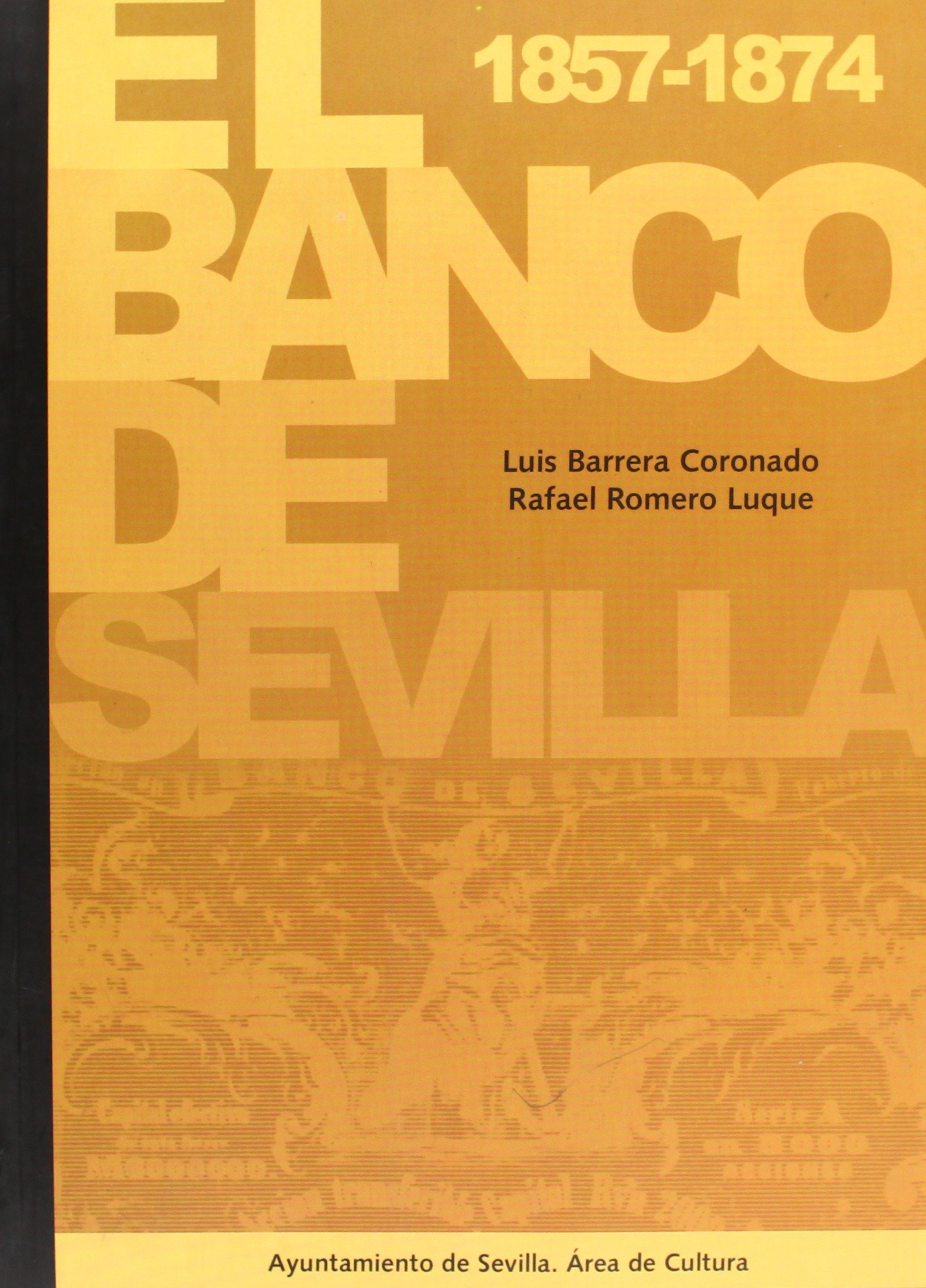 El Banco de Sevilla. 9788496098183