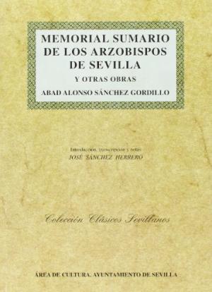 Memorial sumario de los arzobispos de Sevilla y otras obras. 9788496098190