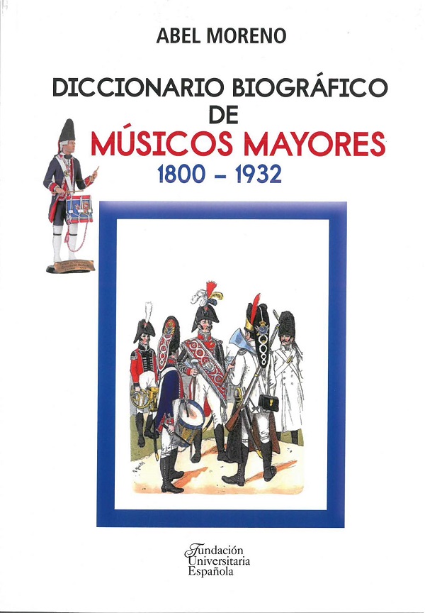 Diccionario biográfico de músicos mayores. 9788473929318