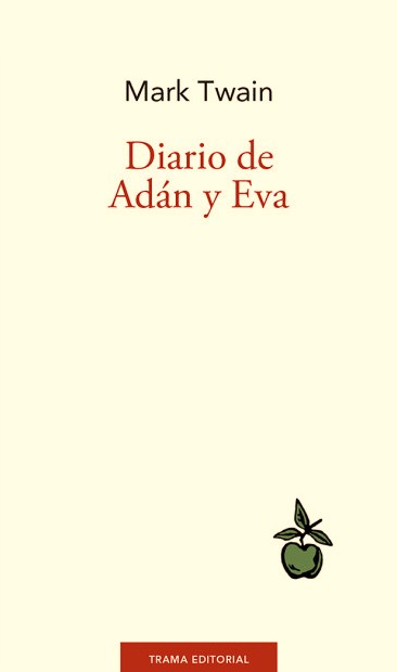 Diario de Adán y Eva. 9788494958663