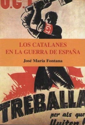 Los catalanes en la Guerra de España. 9788496281271