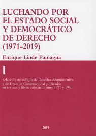 Luchando por el Estado social y democrático de Derecho (1971-2019). 9788409110957
