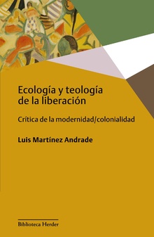 Ecología y teología de la liberación. 9788425441813