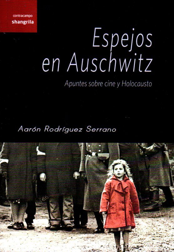 Espejos en Auschwitz. 9788494367229