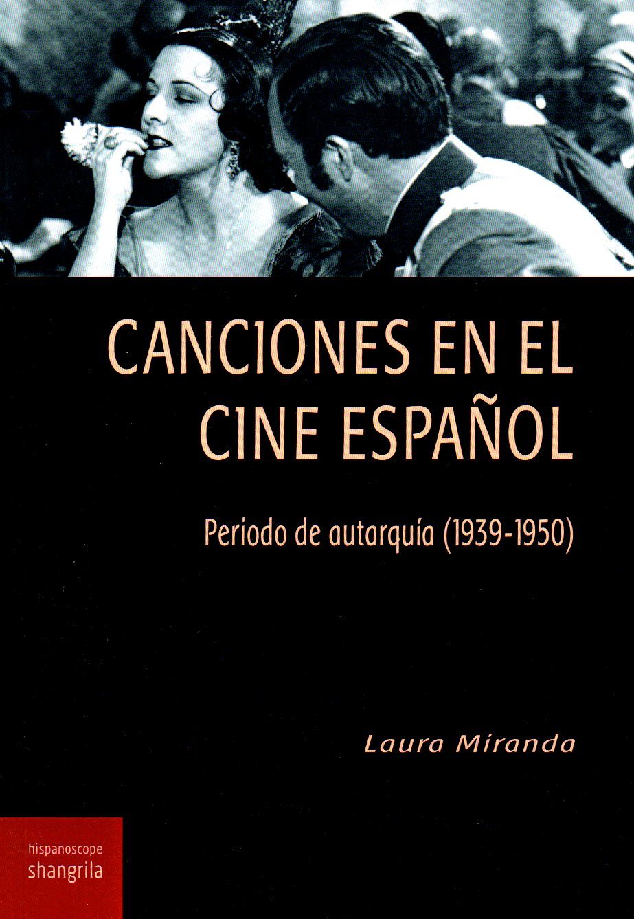 Canciones en el cine español. 9788494875083