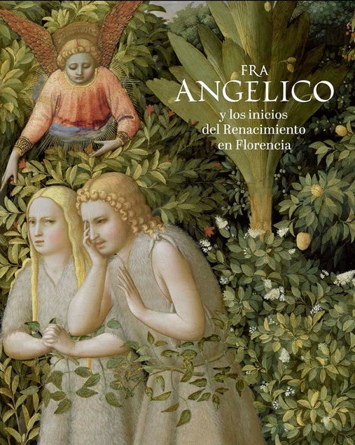 Fra Angelico y los inicios del Renacimiento en Florencia. 9788484805281