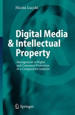 Digital media and intellectual property. 9783540365419