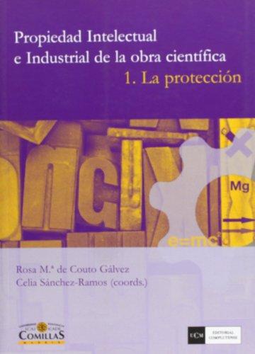 Propiedad intelectual e industrial de la obra científica. 9788474919202