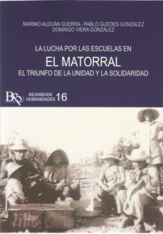 La lucha por las escuelas en El Matorral. 9788417890155
