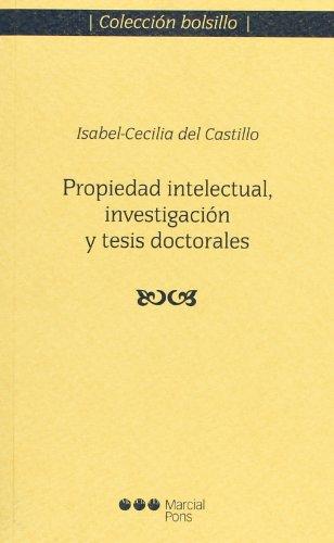 Propiedad intelectual, investigación y tesis doctorales. 9788415664123