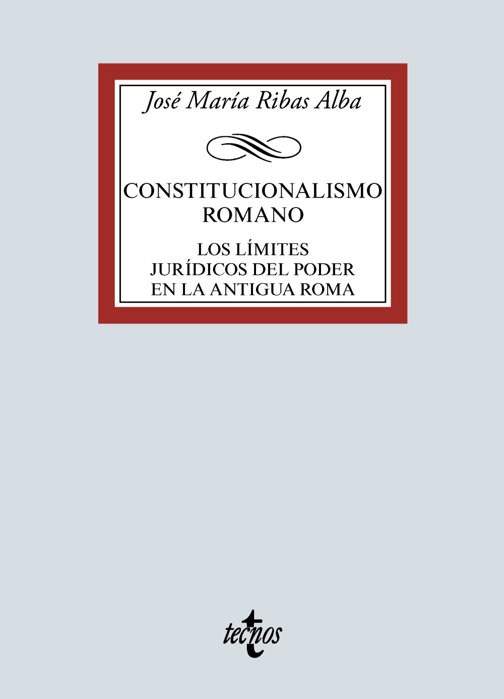 Constitucionalismo romano. 9788430976744