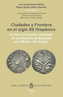 Ciudades y frontera en el siglo XII hispánico. 9788415069881