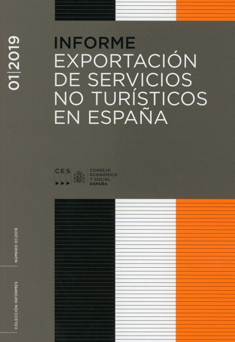 Informe 01/2019 Exportación de servicios no turísticos en España. 9788481883824