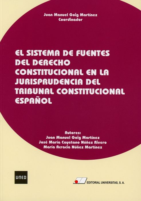 El sistema de fuentes del Derecho constitucional en la Jurisprudencia del Tribunal Constitucional Español. 9788479915100