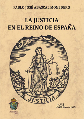 La justicia en el Reino de España. 9788413242347