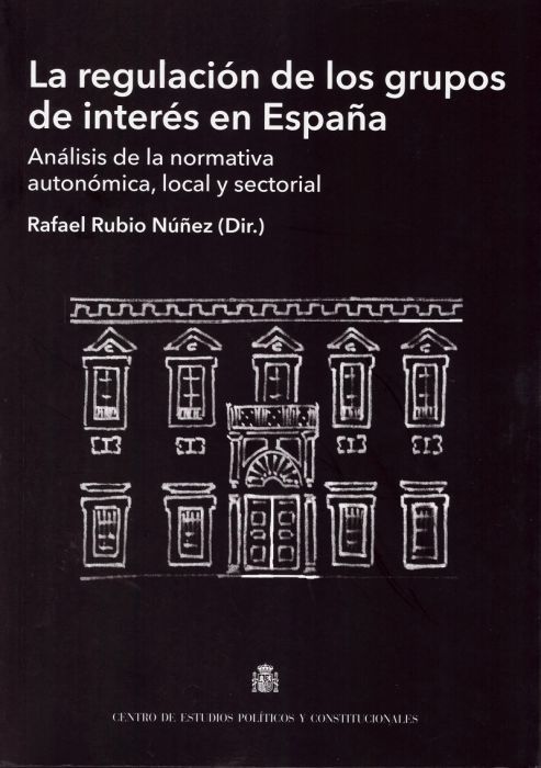 La regulación de los grupos de interés en España
