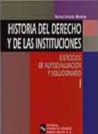 Historia del Derecho y de las Instituciones. . 9788480043823