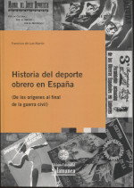 Historia del deporte obrero en España. 9788413110868