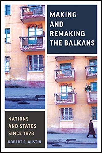 Making and remaking The Balkans. 9781487504694