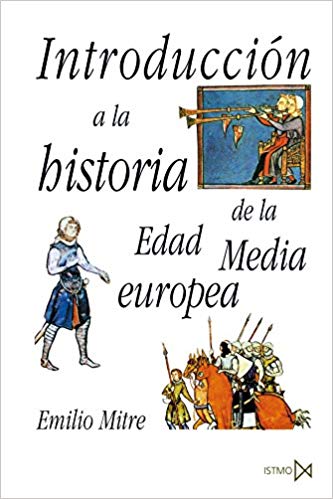 Introducción a la Historia de la Edad Media europea. 9788470904790