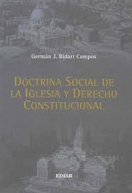 Doctrina social de la Iglesia y Derecho Constitucional. 9789505741564