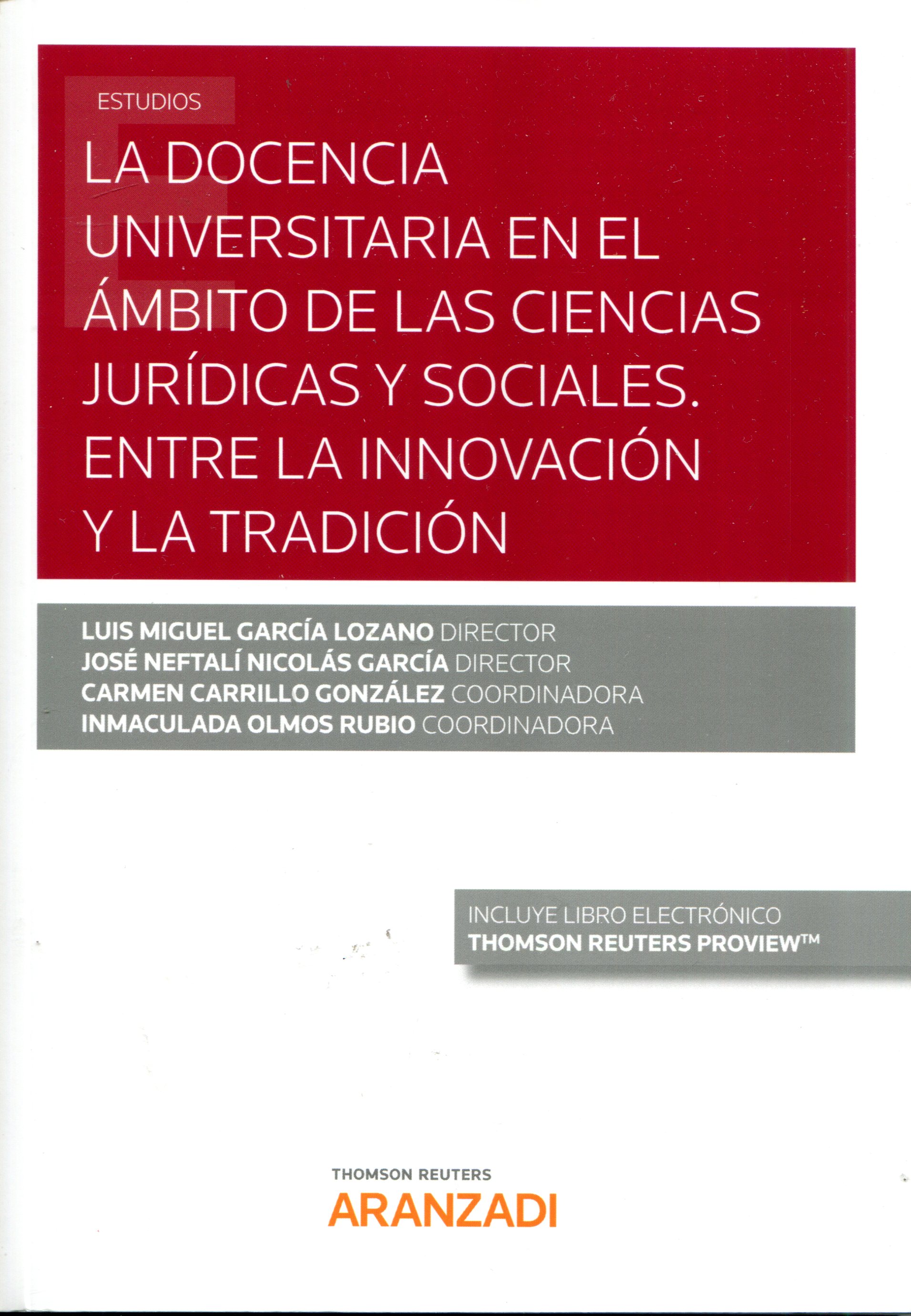 La docencia universitaria en el ámbito de las ciencias jurídicas y sociales. 9788413098227