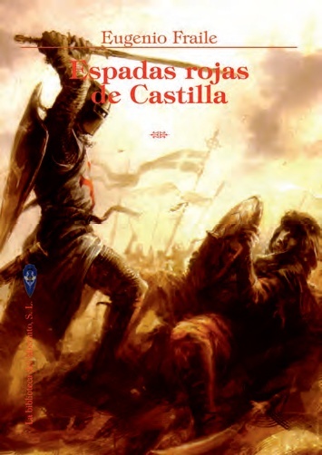 Espadas rojas de Castilla. 9788412065503
