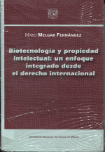 Biotecnología y Propiedad Intelectual. 9789703225521
